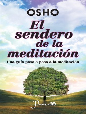 cover image of El sendero de la meditación. Una guía paso a paso a la meditación